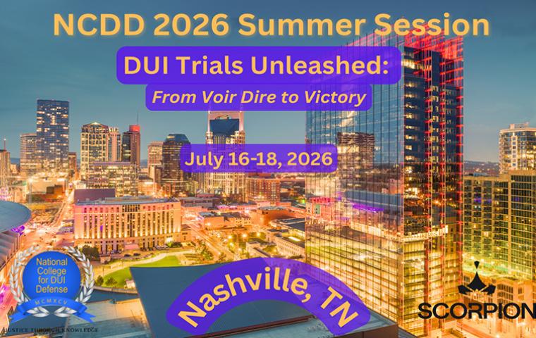 2026 Summer Session - DUI Trials Unleashed: From Voir Dire to Victory