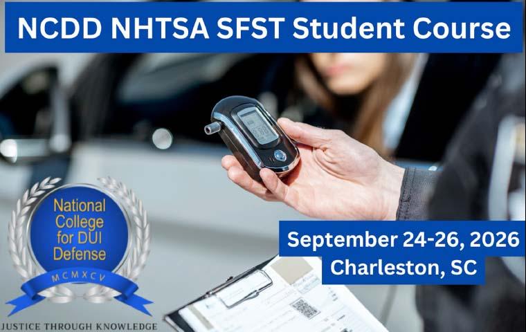 SAVE THE DATE: NCDD NHTSA SFST Student Course